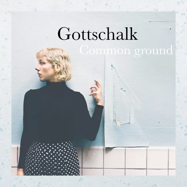 Common Ground - Gottschalk