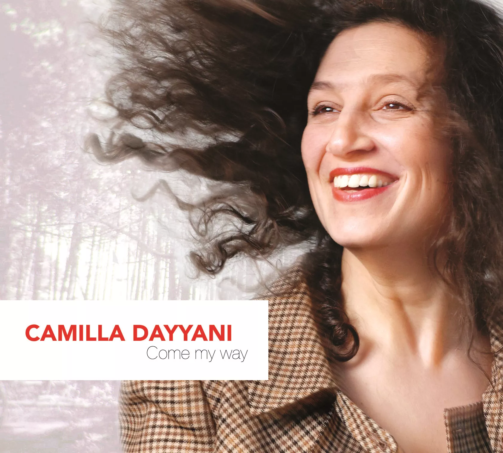 Come My Way - Camilla Dayyani