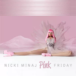 Pink Friday  - Nicki Minaj