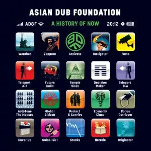 A History Of Now - Asian Dub Foundation