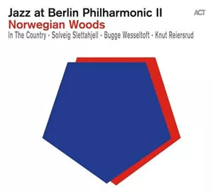 Jazz at Berlin Philharmonic II – Norwegian Woods - Diverse kunstnere