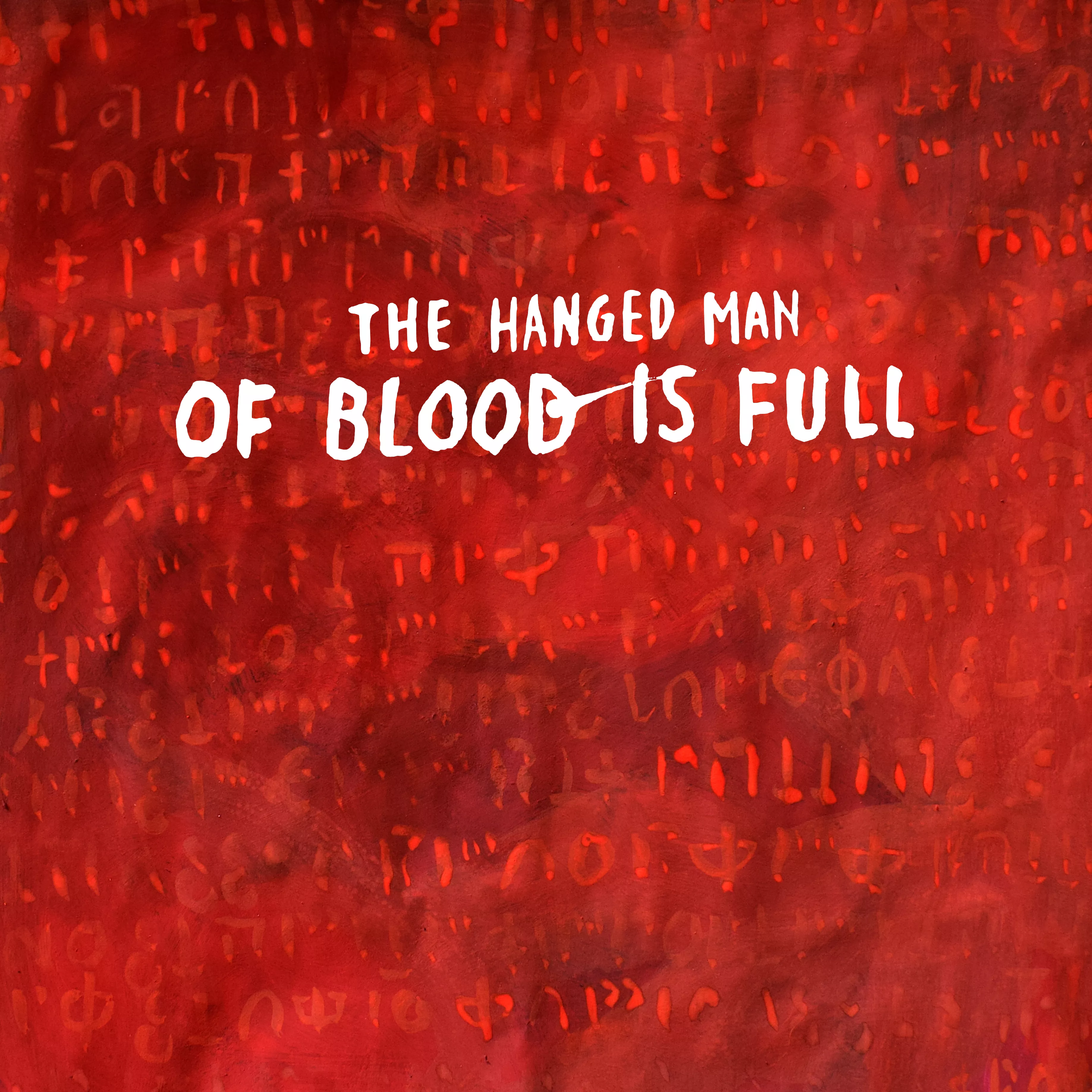 Of Blood Is Full - The Hanged Man  