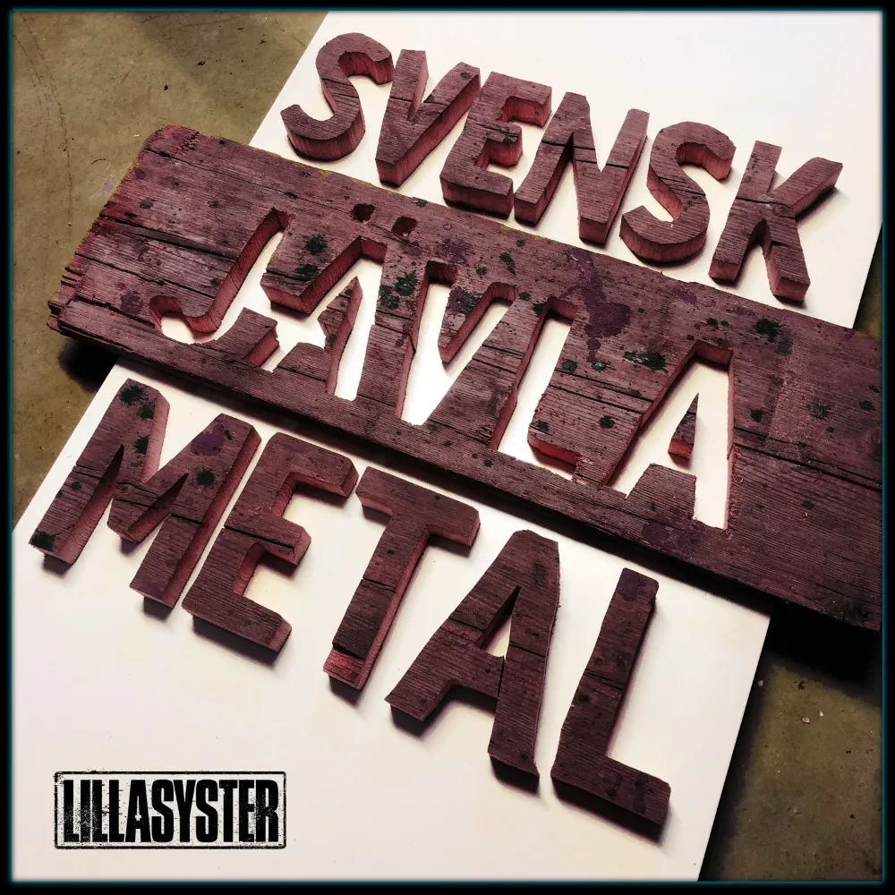 Svensk Jävla Metal - Lillasyster