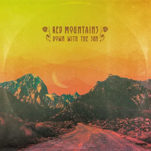 Down With The Sun - Red Mountains