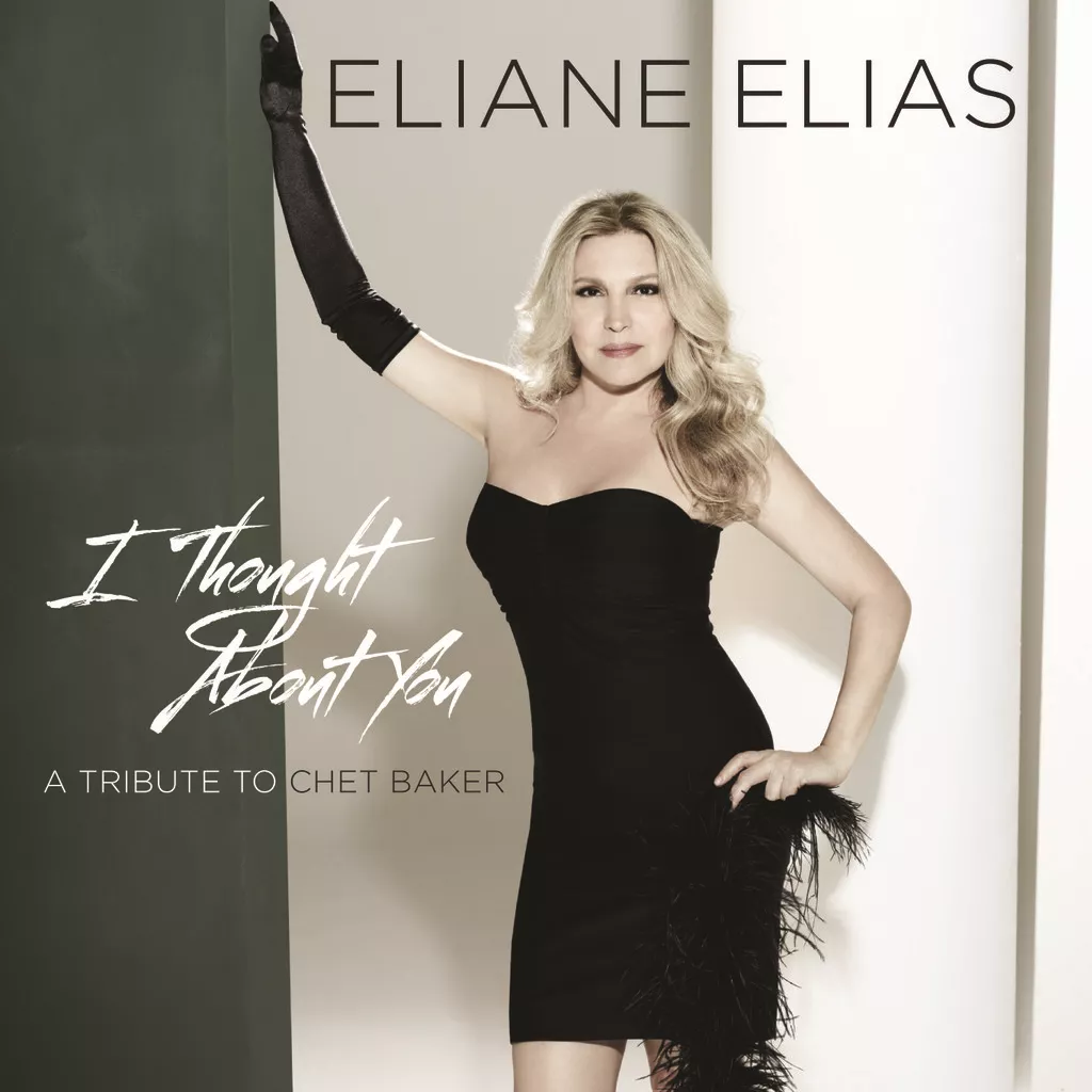I Thought About You – A Tribute to Chet Baker - Eliane Elias