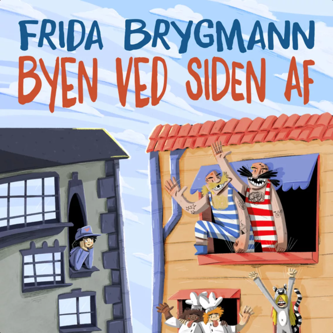 Byen ved siden af - Frida Brygmann