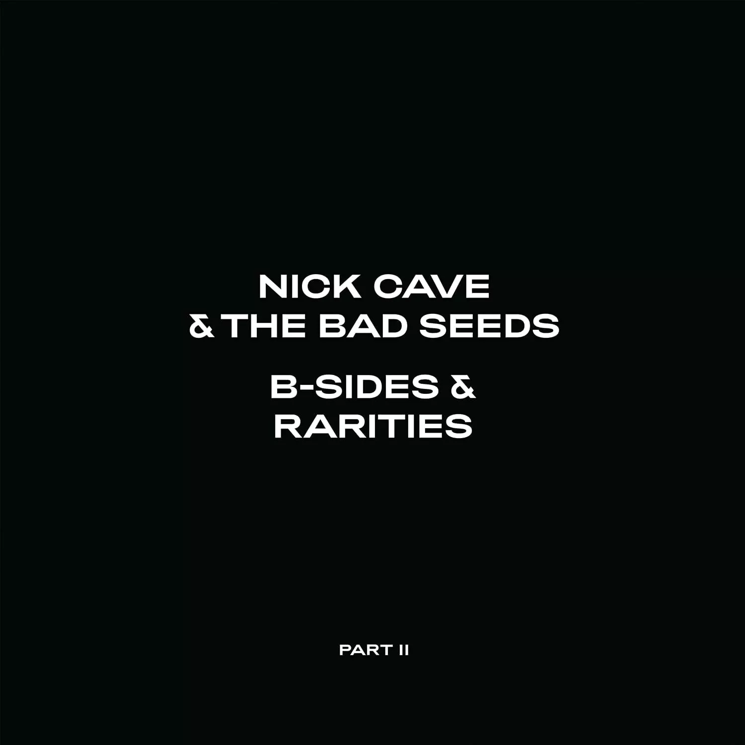 B-Sides & Rarities - Nick Cave & The Bad Seeds