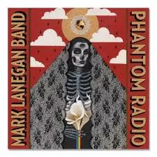 Phantom Radio - Mark Lanegan Band