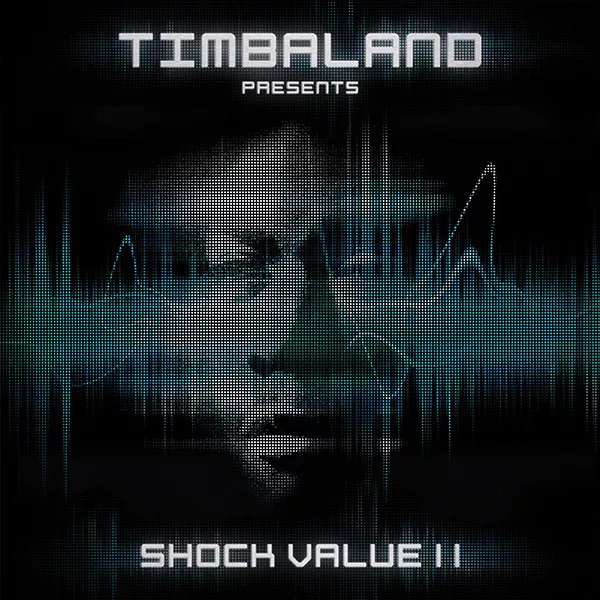 Shock Value 2 - Timbaland