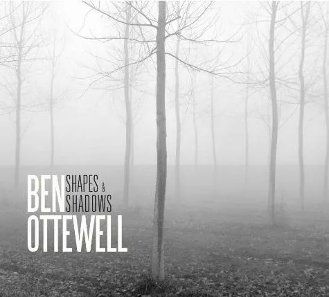 Shapes & Shadows - Ben Ottewell