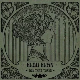 All That Turns - Elou Elan