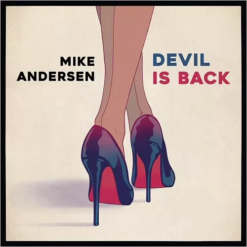 Devil Is Back - Mike Andersen
