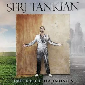 Imperfect Harmonies - Serj Tankian