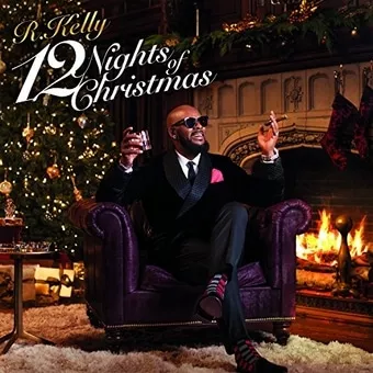 12 Nights of Christmas - R. Kelly