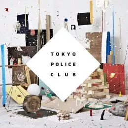 Champ - Tokyo Police Club