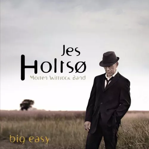 Big Easy - Jes Holtsø & Morten Wittrock Band