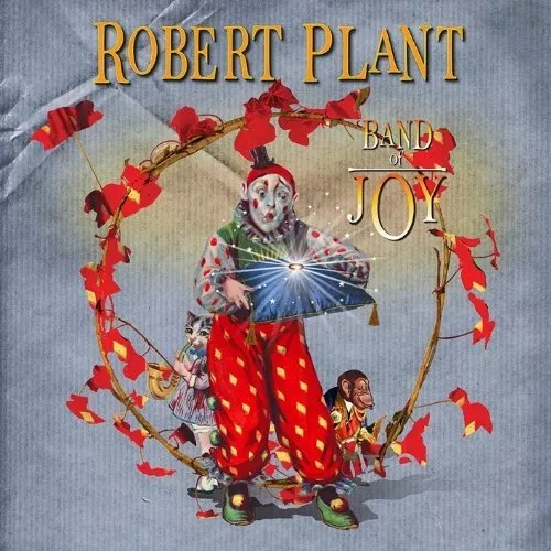 Band of joy - Robert Plant