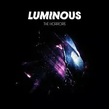 Luminous - The Horrors