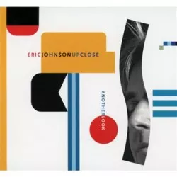 Up Close - Anoher Look - Eric Johnson