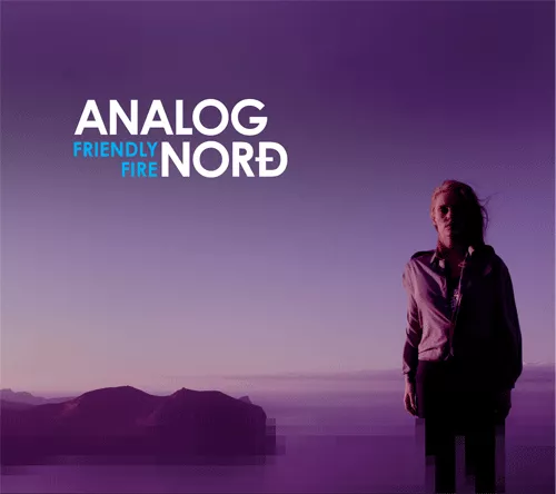 Friendly Fire - Analog Nord