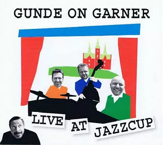 Live at JazzCup - Gunde on Garner