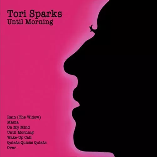Until Morning / Come Out of the Dark - Tori Sparks