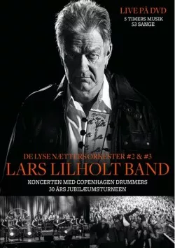 De lyse nætters orkester #2 & #3 - Lars Lilholt Band