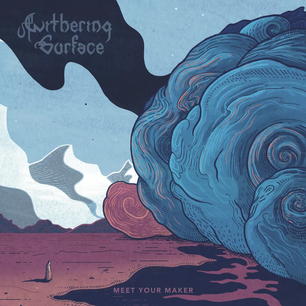 Meet Your Maker - Withering Surface