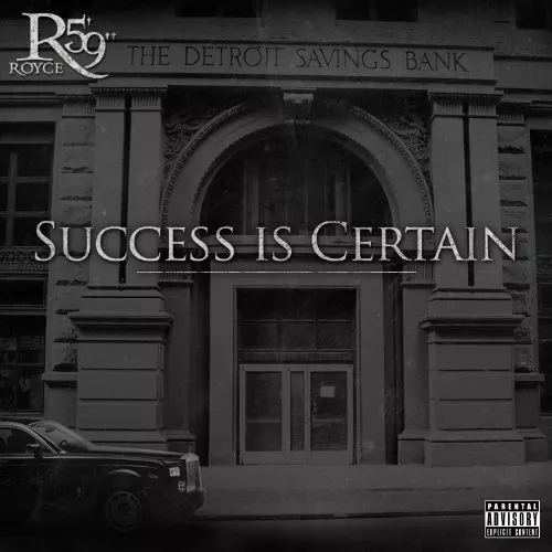 Success is Certain - Royce Da 5 9