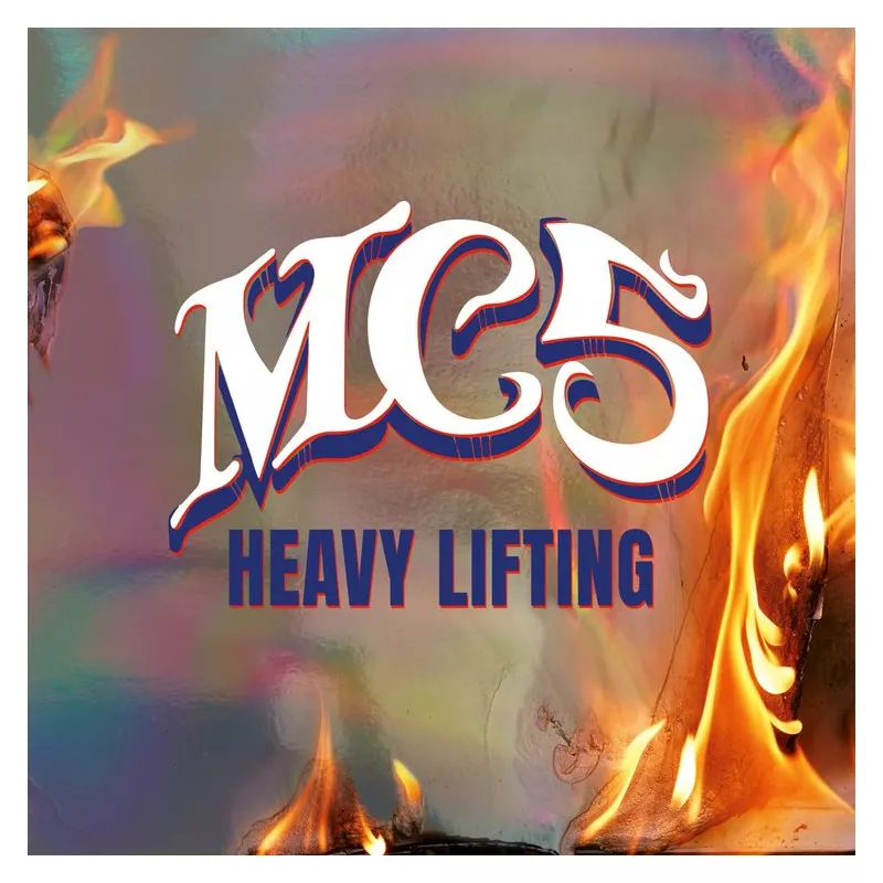 Heavy Lifting - MC5