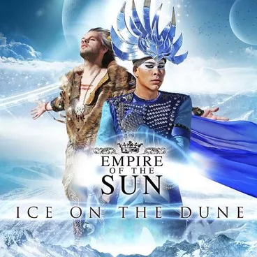 Ice on the Dune - Empire Of The Sun
