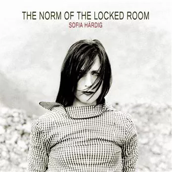 The Norm Of The Locked Room - Sofia Härdig