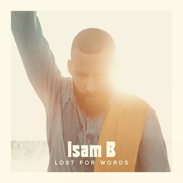 Lost for Words - Isam B