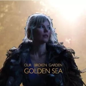 Golden Sea - Our Broken Garden