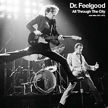 All Through the City (with Wilko 1974-77) - Dr. Feelgood