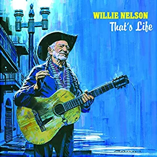 That’s Life - Willie Nelson