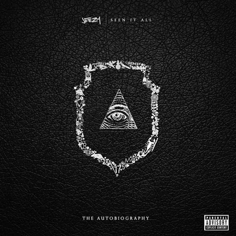 Seen It All: The Autobiography - Jeezy