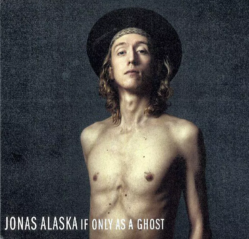 If Only As A Ghost - Jonas Alaska