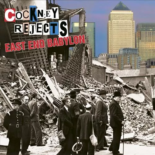 East End Babylon - Cockney Rejects