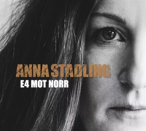 E4 mot norr - Anna Stadling