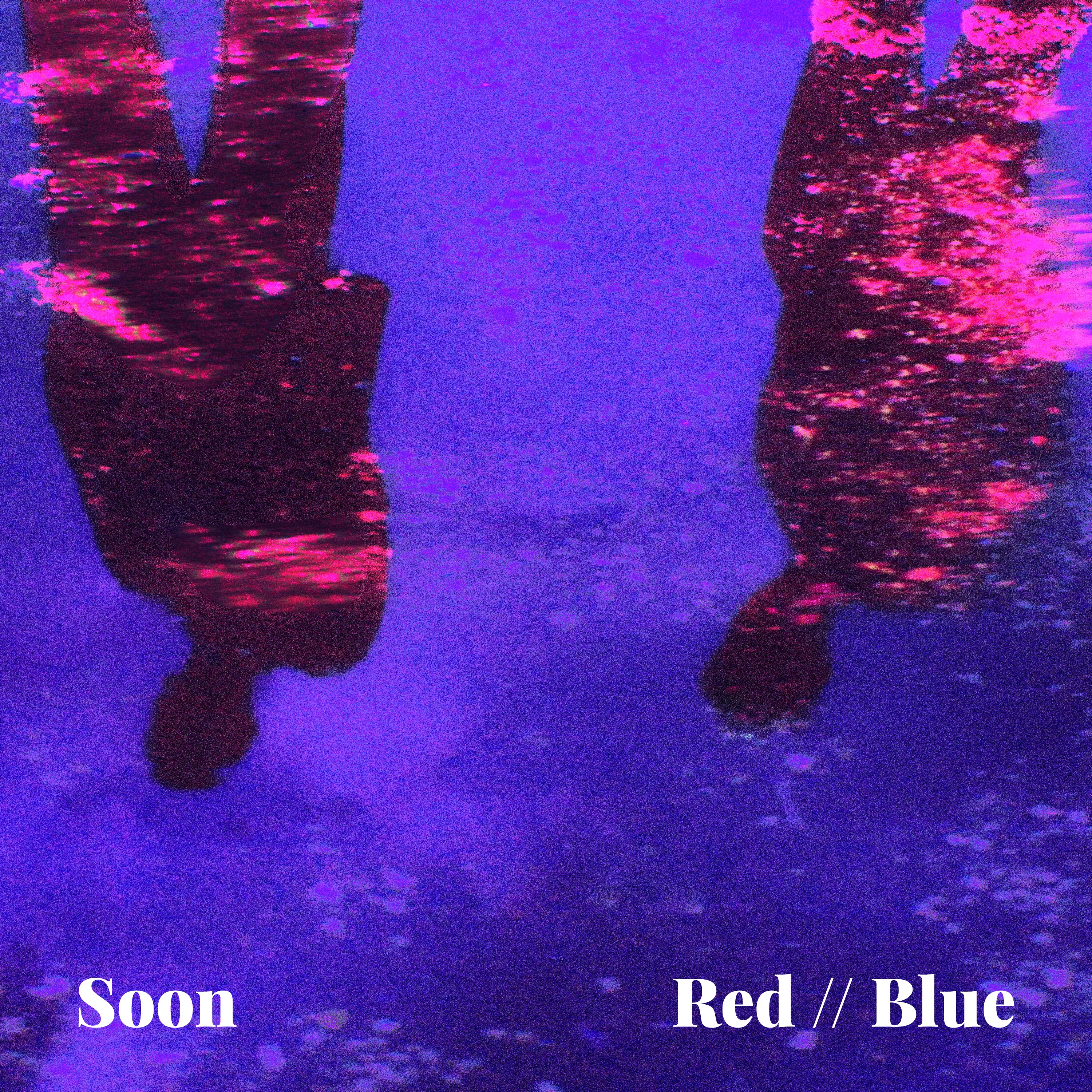 Red // Blue - Soon