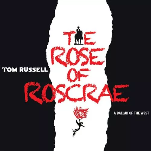 The Rose of Roscrae - Tom Russell