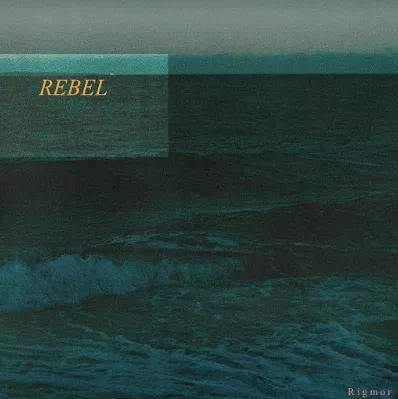 Rebel - Rigmor