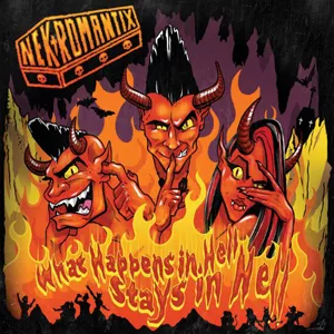 What Happens In Hell, Stays In Hell! - Nekromantix
