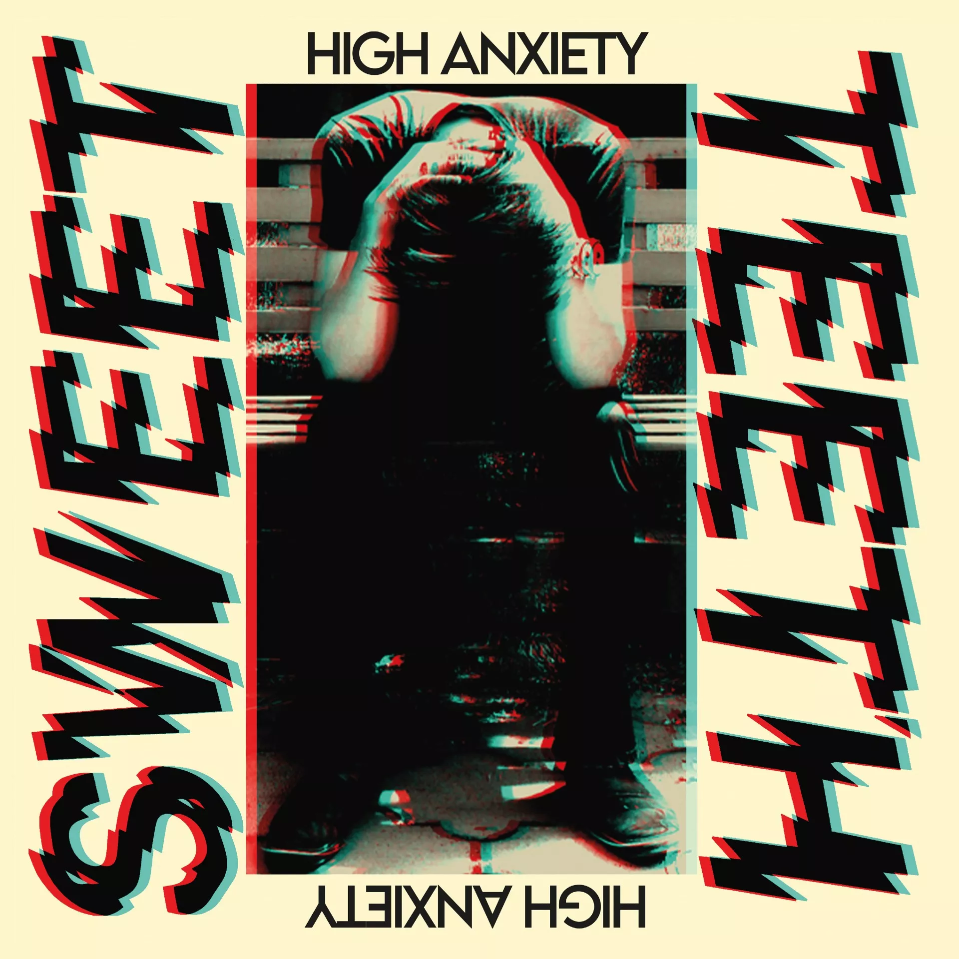 High Anxiety - Sweet Teeth