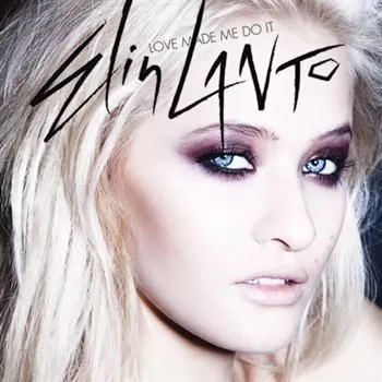 Love Made Me Do It - Elin Lanto