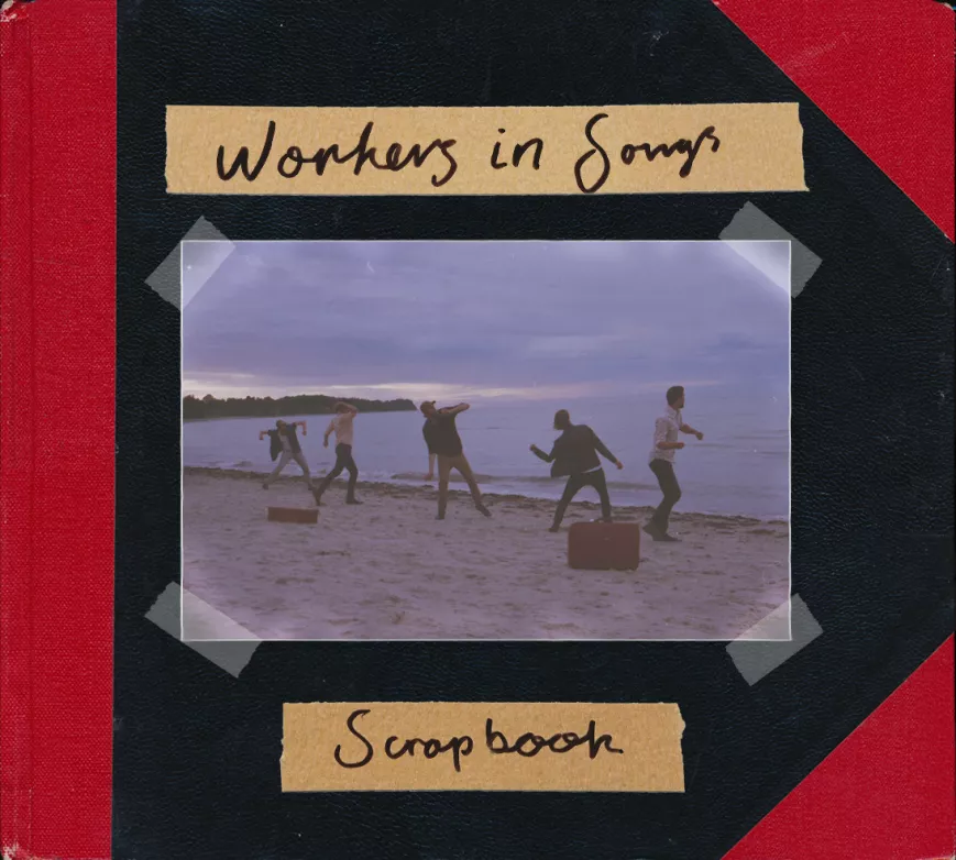 Scrapbook - Workers in Songs