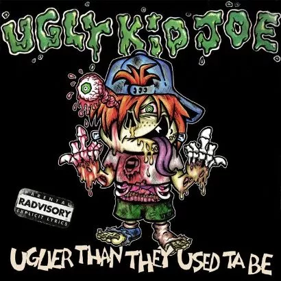 Uglier Than They Used ta Be - Ugly Kid Joe