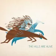 The Hills Are Alive EP - The Hills Are Alive