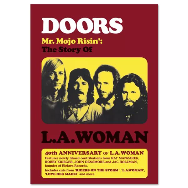 Mr. Mojo Risin’; The Story of L.A. Woman - The Doors